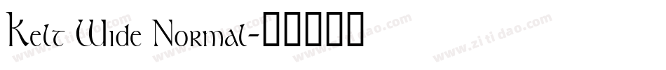 Kelt Wide Normal字体转换